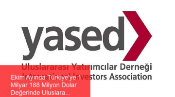 Ekim Ayında Türkiye’ye 1 Milyar 188 Milyon Dolar Değerinde Uluslararası Doğrudan Yatırım (UDY) Girişi Gerçekleşti