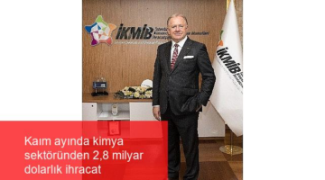 Kaım ayında kimya sektöründen 2,8 milyar dolarlık ihracat