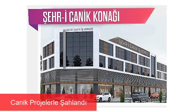 Canik Projelerle Şahlandı