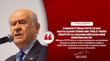 Bahçeli: FETÖ’nün iç ve dış uzantılarıyla mücadele amansız sürecek